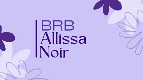 Allissa  online show from June 27, 5:24 am