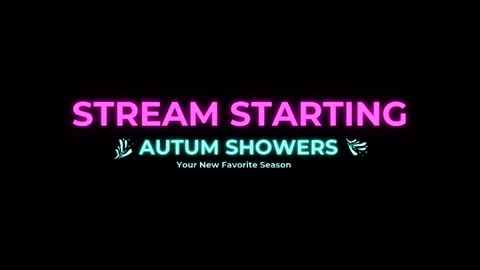 Autum Showers online show from June 6, 4:29 am