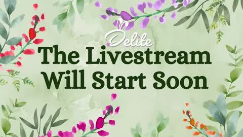 DeLite  Next stream on Wednesday or Thurdsay  online show from May 25, 7:47 am