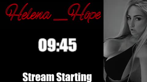 Helena Hope online show from August 5, 5:15 am