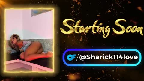 sharick lovee    online show from May 30, 9:02 pm