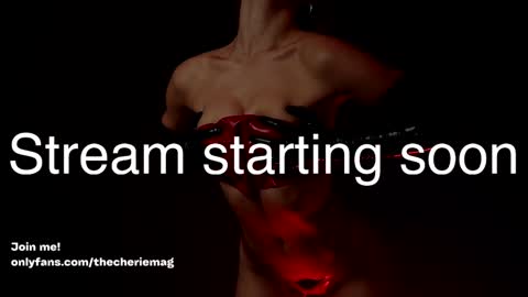 Cherie   online show from February 20, 7:16 pm